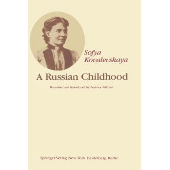 Pre-Owned A Russian Childhood (Hardcover) 0387903488 9780387903484