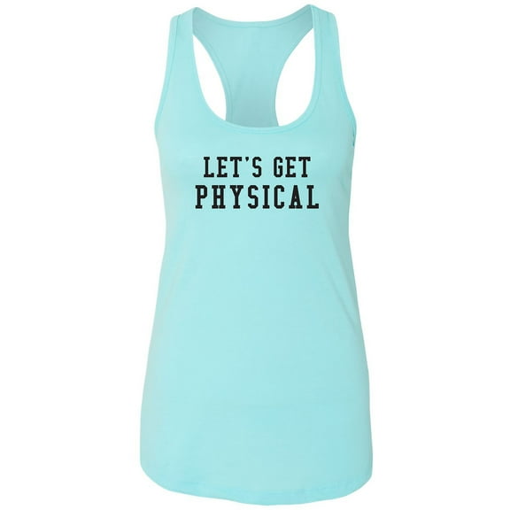 Let's Get Physical Racerback Tank
