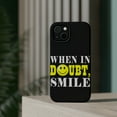thumbnail image 4 of DistinctInk Tough Case for Apple iPhone 13 (6.1" Screen), Compatible with MagSafe Charging - When In Doubt Smile, 4 of 6