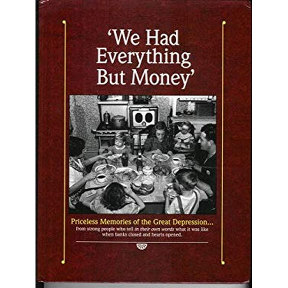 Pre-Owned We Had Everything But Money (Hardcover) 0517123932 9780517123935