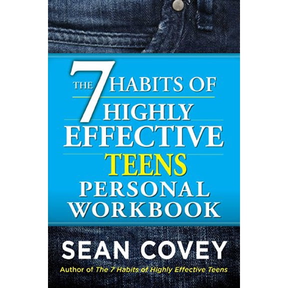 Pre-Owned The 7 Habits of Highly Effective Teens Personal Workbook (Paperback) by Sean Covey