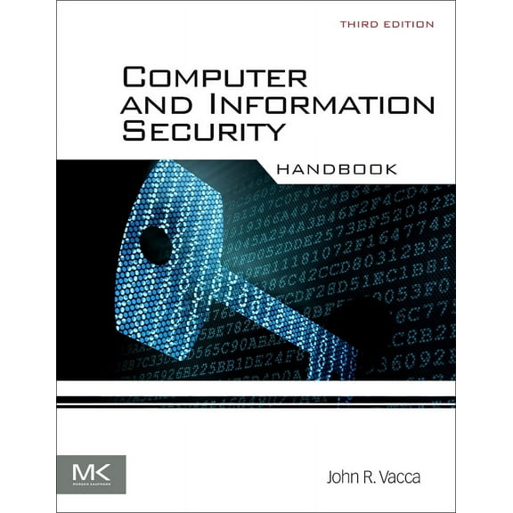 Computer and Information Security Handbook (Hardcover) by John Vacca
