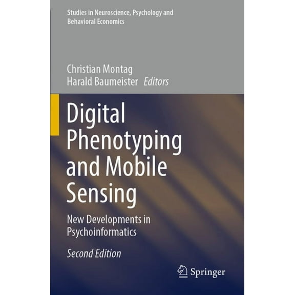 Studies in Neuroscience, Psychology and Digital Phenotyping and Mobile Sensing: New Developments in Psychoinformatics, (Paperback)
