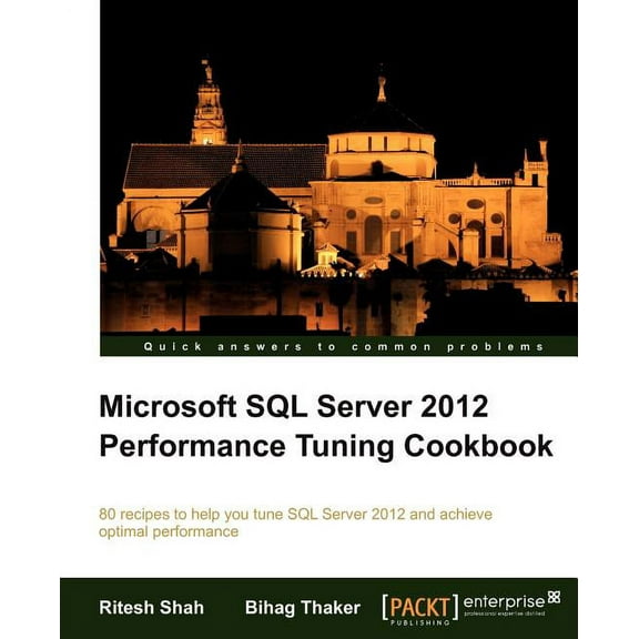 Microsoft SQL Server 2012 Performance Tuning Cookbook (Paperback)