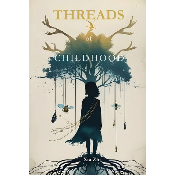 Threads of Childhood: Stories of Family, Myth, and Moral Echoes, (Paperback)