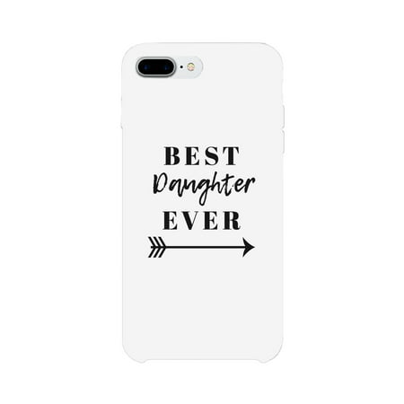 Best Daughter Ever White iPhone 7 Case