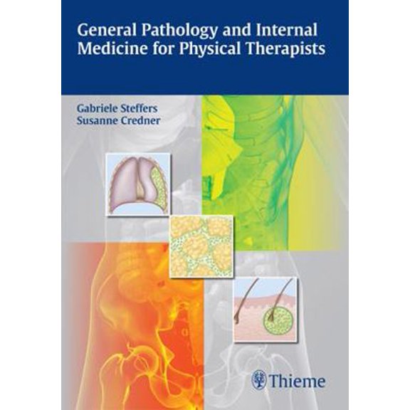 Pre-Owned General Pathology and Internal Medicine for Physical Therapists (Paperback) 3131543213 9783131543219