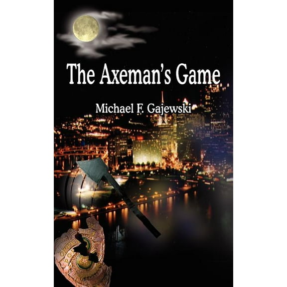 The Axeman's Game (Paperback)