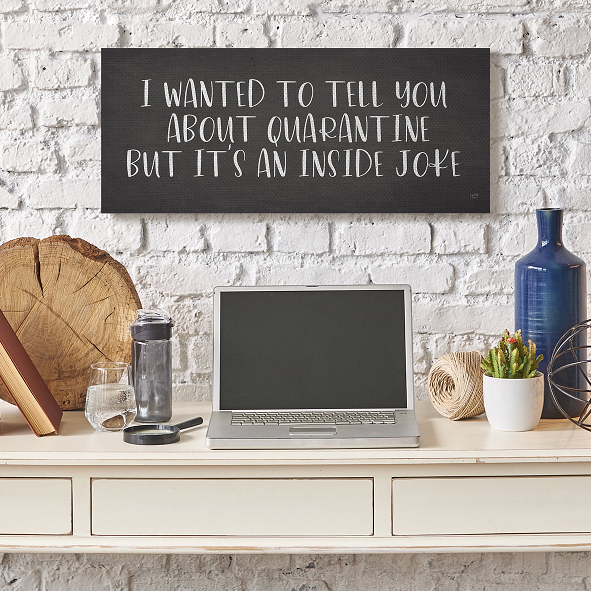 Stupell Industries Quarantine's an Inside Joke Humorous Phrase Grey White Canvas Wall Art by LUX + Me Designs