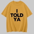 thumbnail image 2 of Yuanlong Womens T-Shirts Solid I TOLD YA Text Print Crewneck Short Sleeve Tee Shirts Spring Carnival Casual Stylish Tops, 2 of 5