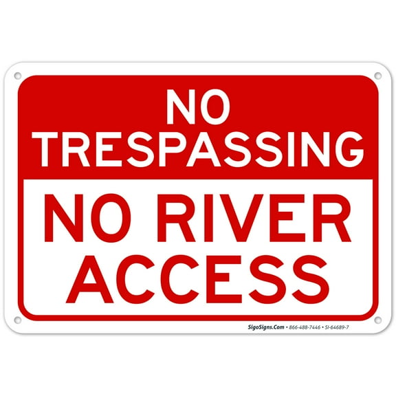 No River Access Sign,