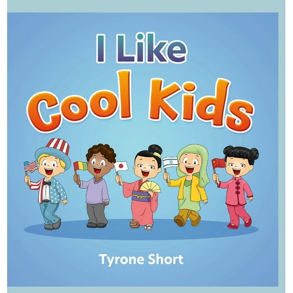 I Like Cool Kids, (Hardcover)