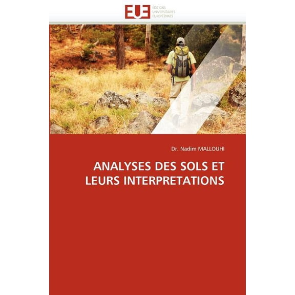 Omn.Univ.Europ.: Analyses Des Sols Et Leurs Interpretations (Paperback)