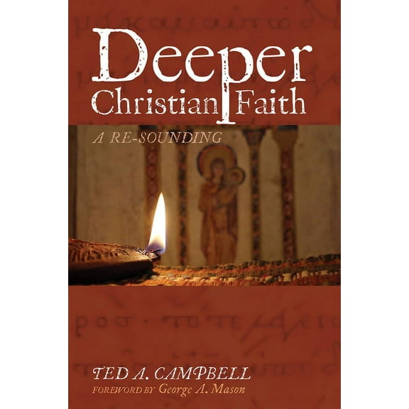 Deeper Christian Faith, Revised Edition (Hardcover)
