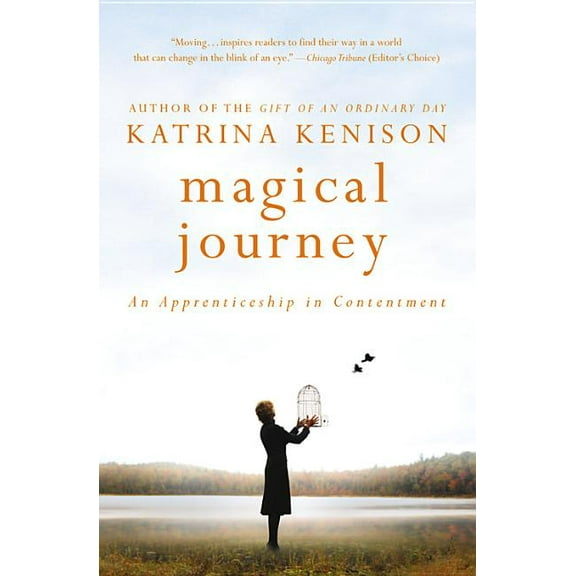 Magical Journey: An Apprenticeship in Contentment, (Paperback)