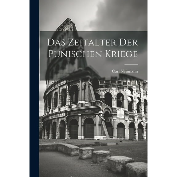 Das Zeitalter Der Punischen Kriege (Paperback)