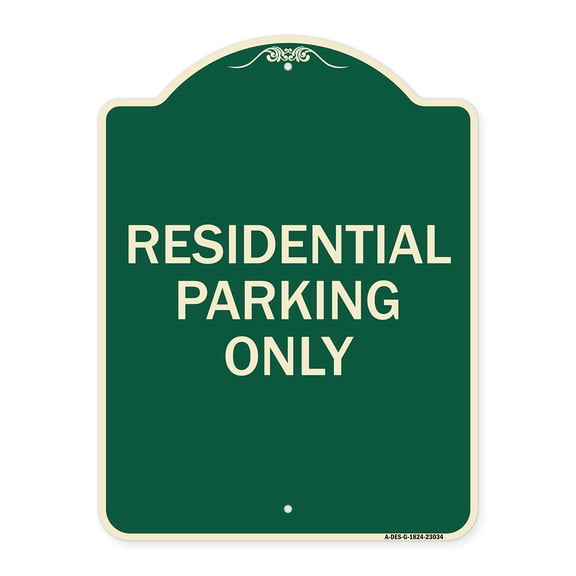 SignMission Designer Series Sign - Reserved Parking Sign Residential Parking Only | Green & Tan 18" x 24" Heavy-Gauge Aluminum Architectural Sign | Made in the USA