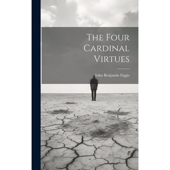 The Four Cardinal Virtues (Hardcover)