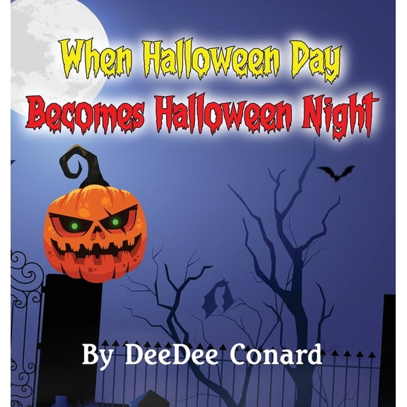 Motivated2read When Halloween Day Becomes Halloween Night, (Hardcover)