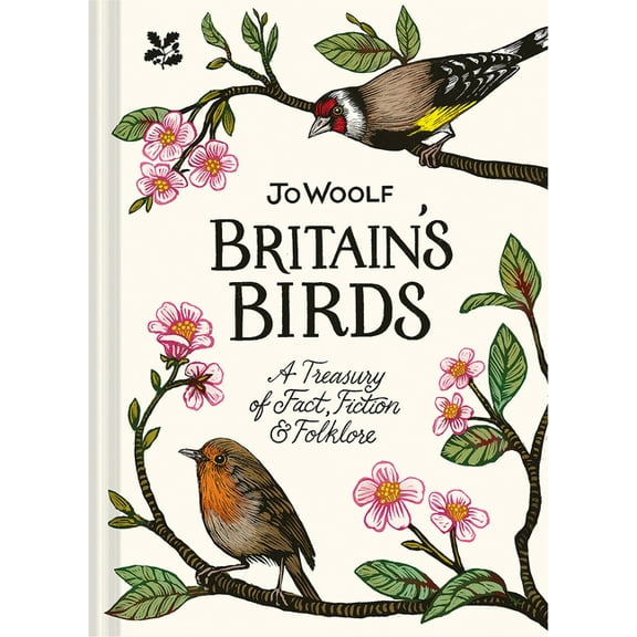 Britain's Birds : A Treasury of Fact, Fiction and Folklore (Hardcover)
