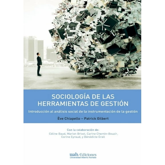 SociologÃÂa de las herramientas de la gestión, (Paperback)