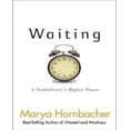 thumbnail image 1 of Waiting: A Nonbeliever's Higher Power, 1 of 2