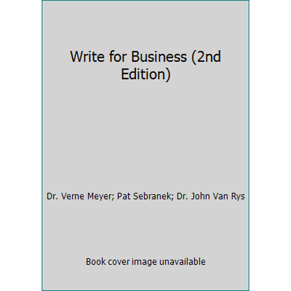 Pre-Owned Write for Business (2nd Edition) (Unknown) 1932436332 9781932436334