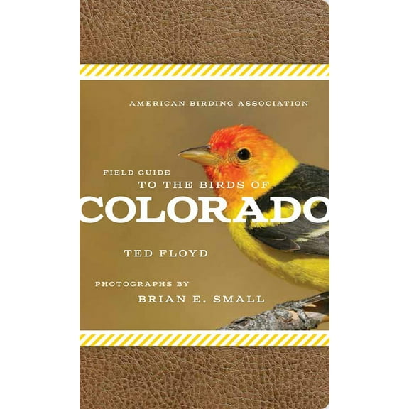 American Birding Association State Field American Birding Association Field Guide to the Birds of Colorado, (Paperback)
