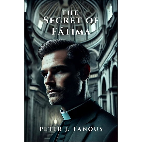 The Secret of FÃ¡tima, (Paperback)