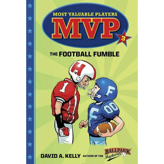 Most Valuable Players MVP #3: The Football Fumble, Book 3, (Paperback)