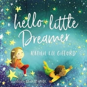 Hello, Little Dreamer (Hardcover)