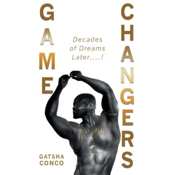 Pre-Owned Game Changers: Decades of Dreams Later....!