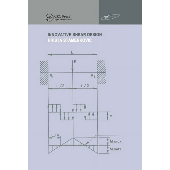 Structural Engineering: Mechanics and De Innovative Shear Design, (Paperback)