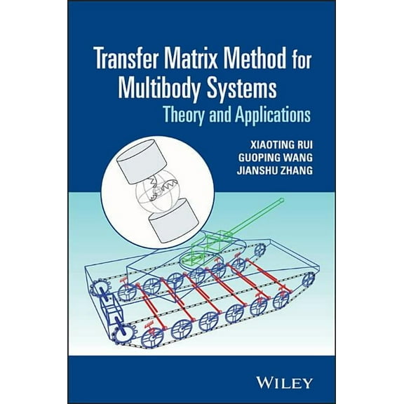 Transfer Matrix Method for Multibody Systems: Theory and Applications, (Hardcover)