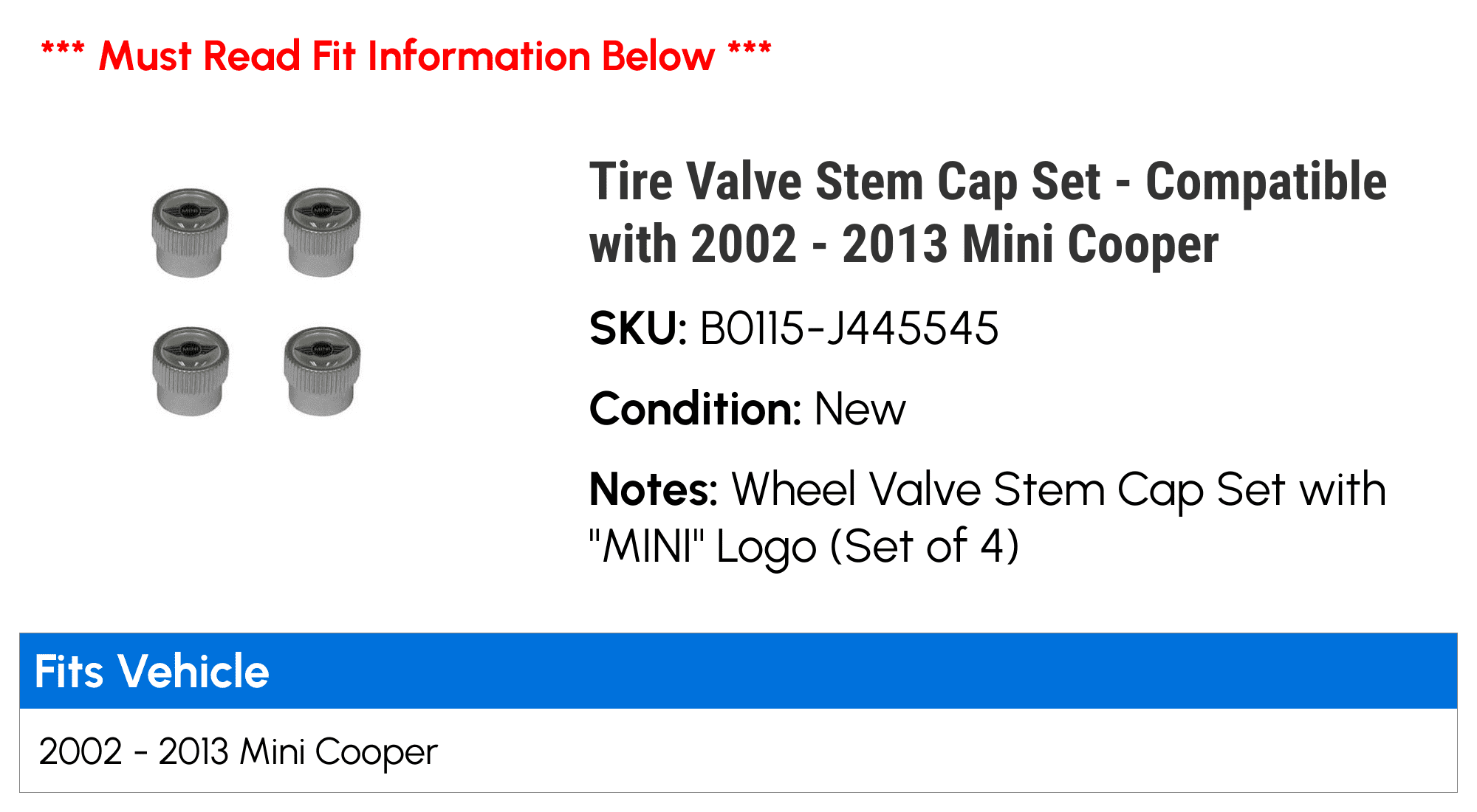 Tire Valve Stem Cap Set - Compatible with 2002 - 2013 Mini Cooper 2003 2004 2005 2006 2007 2008 2009 2010 2011 2012