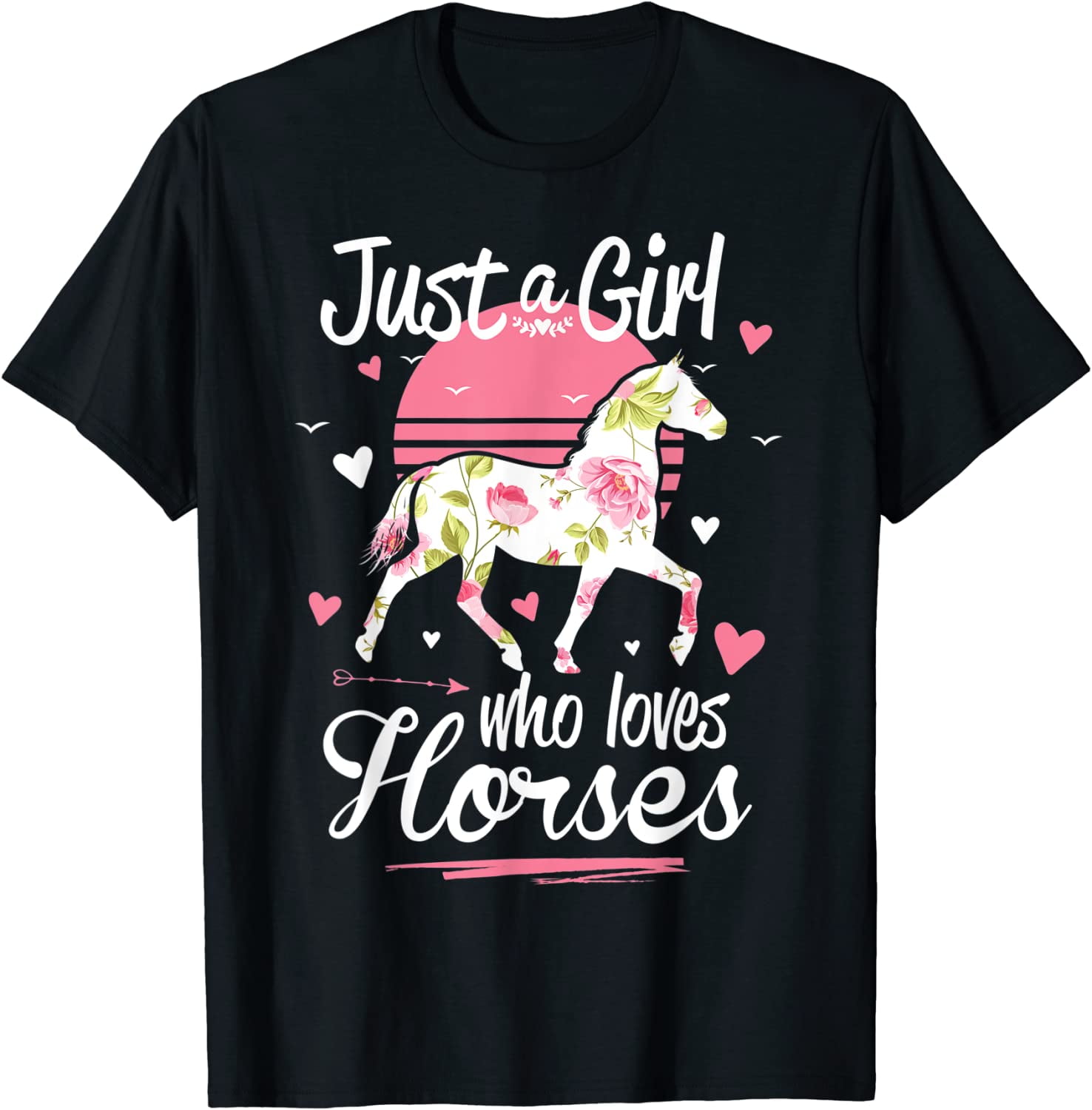 Horse Shirt. Just A Girl Who Loves Horses T-Shirt - Walmart.com