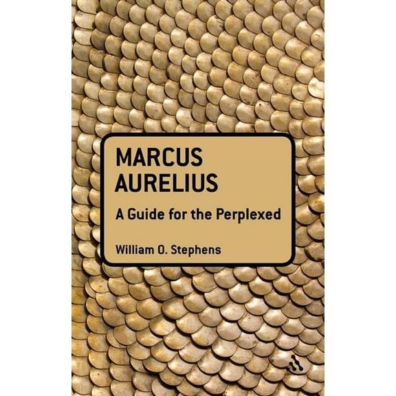 Guides for the Perplexed Marcus Aurelius: A Guide for the Perplexed, (Hardcover)
