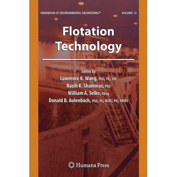 Handbook of Environmental Engineering Flotation Technology: Volume 12, Book 12, (Hardcover)