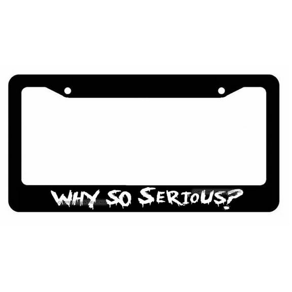 Joker Why So Serious? #2 Super Bad Evil White License Plate Frame