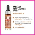 thumbnail image 5 of Ruby Kisses Radiant Drops, Shimmer Liquid Highlighter Makeup, Smooth Illuminator for Face Body, Natural Glow Dewiness Glitter for Skin (BLUSH GOLD), 5 of 11