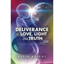 The Channelled Love and Wisdom from the Deliverance of Love, Light and Truth, Book 2, (Paperback)