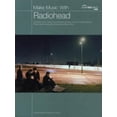thumbnail image 1 of Pre-Owned Make Music With Radiohead: Complete Lyrics / Guitar Chord Boxes & Symbols / Guide To Guitar Tablature (Paperback) 1843283816 9781843283812, 1 of 1
