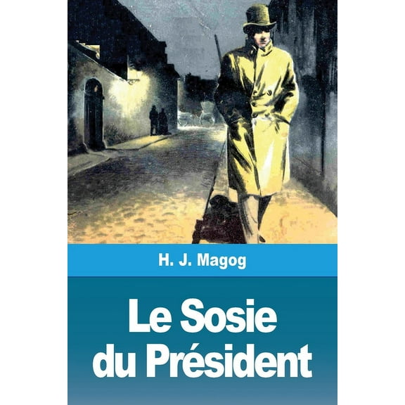 Le Sosie du Président, (Paperback)