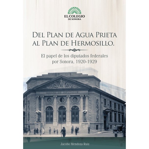 Del plan de Agua Prieta al plan de Hermosillo eBook