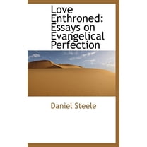 Love Enthroned : Essays on Evangelical Perfection (Hardcover)