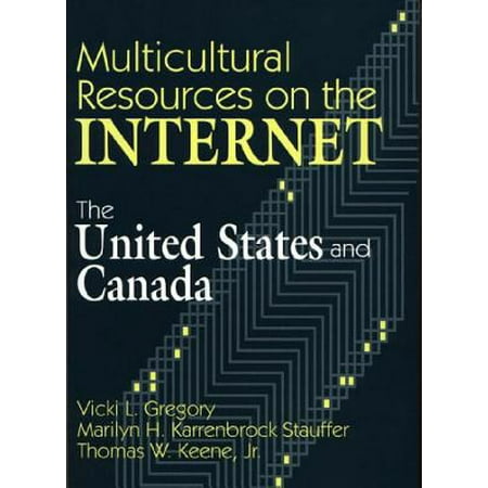 Multicultural Resources on the Internet : The United States and Canada, Used [Paperback]