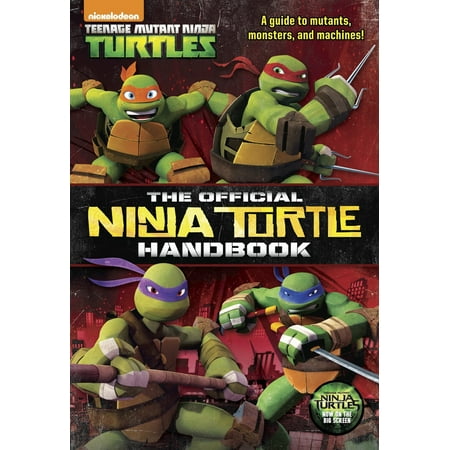 The Official Ninja Turtle Handbook (Teenage Mutant Ninja Turtles)