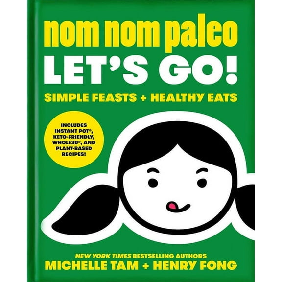 Nom Nom Paleo: Nom Nom Paleo : Let's Go! (Series #3) (Hardcover)