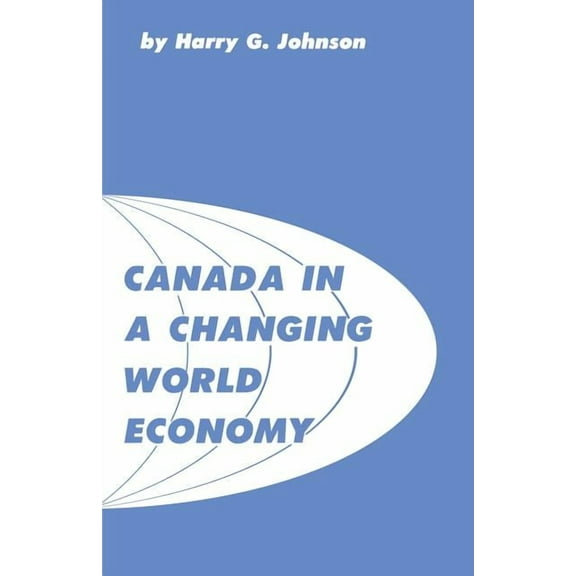 Heritage Canada in a Changing World Economy, (Paperback)