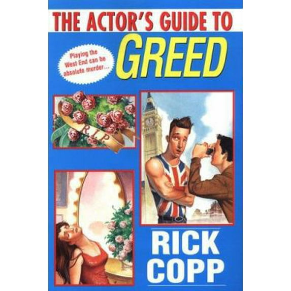 Pre-Owned The Actor's Guide to Greed (Hardcover) 0758209606 9780758209603